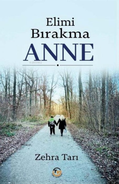 Elimi Birakma Anne - Zehra Tari