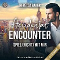 Accidental Encounter - Rebecca Baker