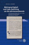 Cover-Bild zum Titel 'Mehrsprachigkeit und Code-Switching um die Jahrtausendwende' von 'Jessica Ammer'