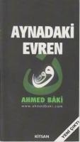 Aynadaki Evren - Ahmed Baki