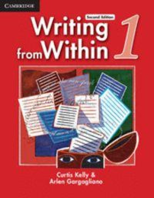Writing from Within, Level 1 - Curtis Kelly, Arlen Gargagliano