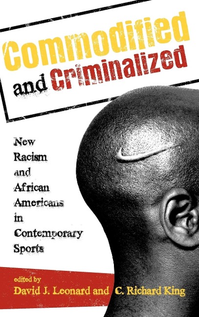 Commodified and Criminalized - 