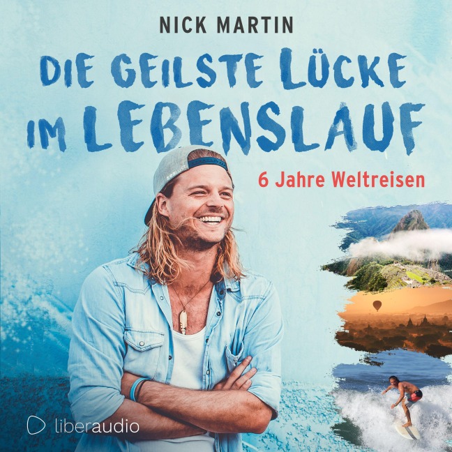 Die geilste Lücke im Lebenslauf: - Nick Martin, Anita Vetter