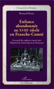 Cover-Bild zum Titel 'Enfance abandonnée au XVIIIe siècle en Franche-Comté' von 'Bernard Preux'