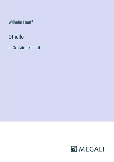 Othello - Wilhelm Hauff