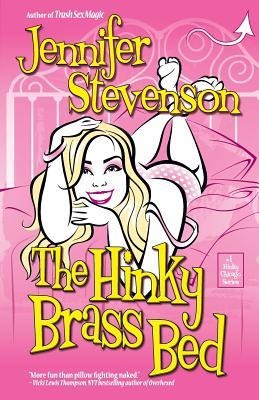 The Hinky Brass Bed: Hinky Chicago Book 1 - Jennifer Stevenson
