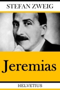 Cover-Bild zum Titel 'Jeremias' von 'Stefan Zweig'