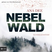 Cover-Bild zum Titel 'Nebelwald: Schweden-Krimi' von 'Ana Dee'