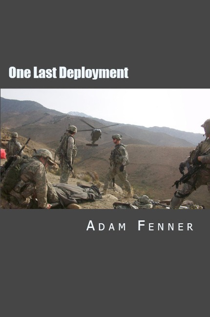 One Last Deployment - Adam Fenner