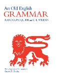 Cover-Bild zum Titel 'An Old English Grammar' von 'Randolph Quirk, C L Wrenn'