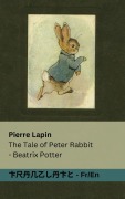 Cover-Bild zum Titel 'Pierre Lapin / The Tale of Peter Rabbit' von 'Beatrix Potter'