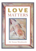 Cover-Bild zum Titel 'Love Matters' von 'Susan Musikanth'