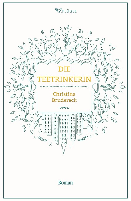 Die Teetrinkerin - Christina Brudereck