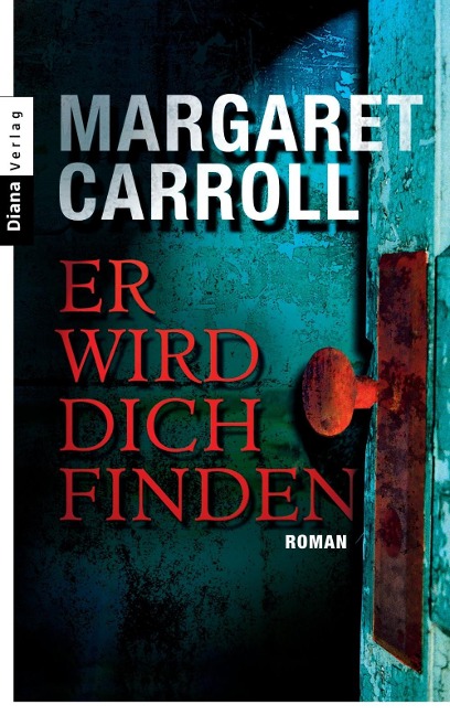 Er wird dich finden - Margaret Carroll