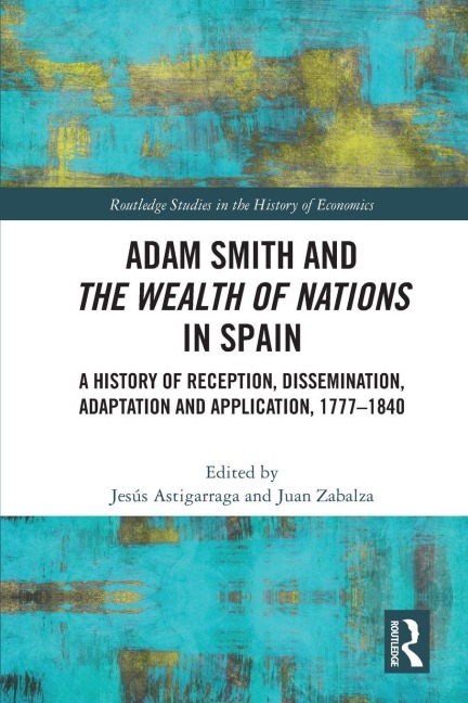 Adam Smith and The Wealth of Nations in Spain - 