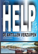 Cover-Bild zum Titel 'Help de Antillen verzuipen' von 'John Baselmans'
