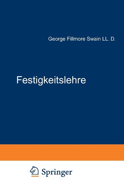 Festigkeitslehre - George Fillmore Swain, A. Mehmel
