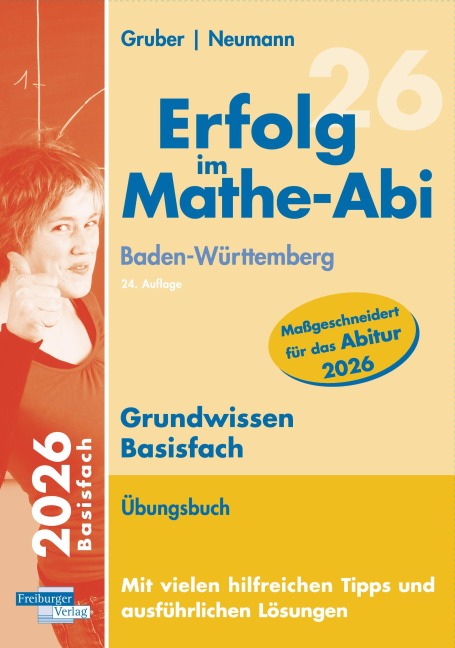 Erfolg im Mathe-Abi 2026 Grundwissen Basisfach Baden-Württemberg - Helmut Gruber, Robert Neumann