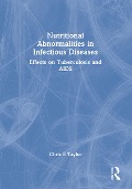 Cover-Bild zum Titel 'Nutritional Abnormalities in Infectious Diseases' von 'Chris E Taylor'