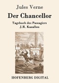 Cover-Bild zum Titel 'Der Chancellor' von 'Jules Verne'