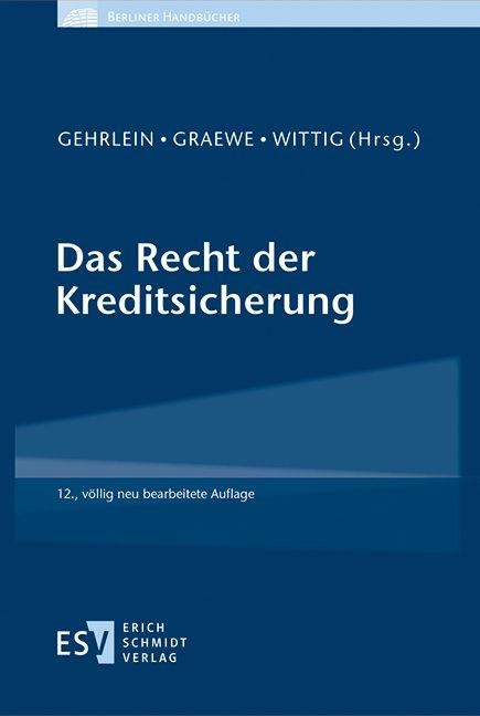 Das Recht der Kreditsicherung - 