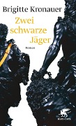 Cover-Bild zum Titel 'Zwei schwarze Jäger' von 'Brigitte Kronauer'