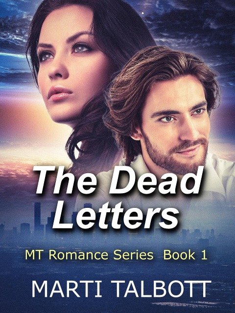 The Dead Letters, Book 1 (MT Romance Series) - Marti Talbott