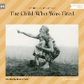 Cover-Bild zum Titel 'The Child-Who-Was-Tired' von 'Katherine Mansfield'