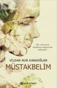 Cover-Bild zum Titel 'Müstakbelim' von 'Vildan Nur Karaoglan'
