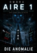 Cover-Bild zum Titel 'AIRE 1 - Die Anomalie' von 'Ombra'
