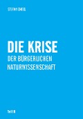 Cover-Bild zum Titel 'Die Krise der bürgerlichen Naturwissenschaft' von 'Stefan Engel'