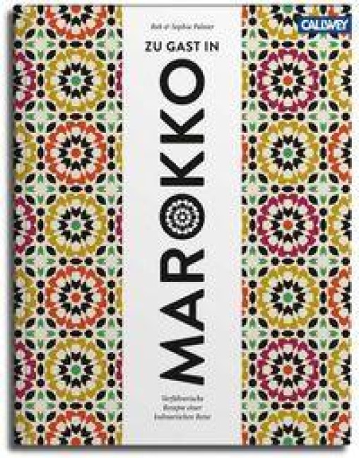 Zu Gast in Marokko - Rob Palmer, Sophia Palmer
