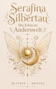 Cover-Bild zum Titel 'Serafina Silbertau' von 'Heather L. Brooks'