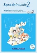 Sprachfreunde 2. Schuljahr. Arbeitsheft in Schulausgangsschrift. Ausgabe Süd - Susanne Kelch, Andrea Knöfler