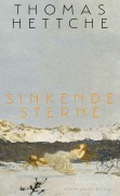 Sinkende Sterne - Thomas Hettche