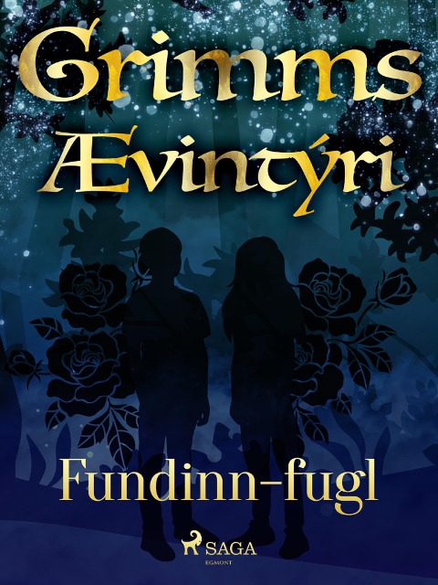 Fundinn-fugl - Grimmsbræður