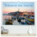 Träumen von Istrien (hochwertiger Premium Wandkalender 2025 DIN A2 quer), Kunstdruck in Hochglanz - Gisela Kruse