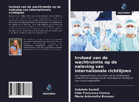 Invloed van de wachtruimte op de naleving van internationale richtlijnen - Gabriele Savioli, Iride Francesca Ceresa, Maria Antonietta Bressan