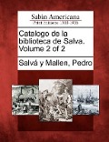 Cover-Bild zum Titel 'Catalogo de la biblioteca de Salva. Volume 2 of 2' von ''
