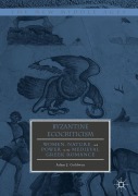 Cover-Bild zum Titel 'Byzantine Ecocriticism' von 'Adam J. Goldwyn'