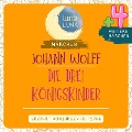 Cover-Bild zum Titel 'Johann Wolff: Die drei Königskinder plus vier weitere Märchen' von 'Luna Luna, Johann Wolff'