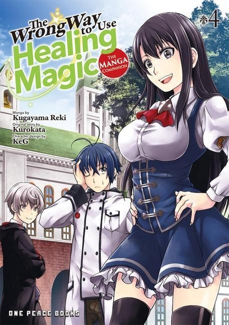 The Wrong Way to Use Healing Magic Volume 4 - Kurokata