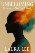 Cover-Bild zum Titel 'Unbecoming' von 'Laura Lee'