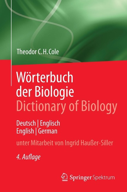 Wörterbuch der Biologie Dictionary of Biology - Theodor C. H. Cole
