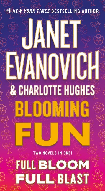 Blooming Fun - Janet Evanovich, Charlotte Hughes