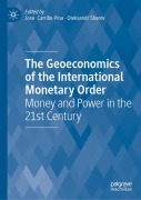 Cover-Bild zum Titel 'The Geoeconomics of the International Monetary Order' von ''