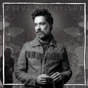 Unfollow The Rules - Rufus Wainwright