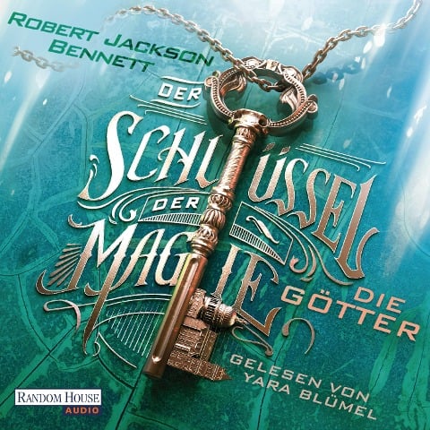 Der Schlüssel der Magie - Die Götter - Robert Jackson Bennett