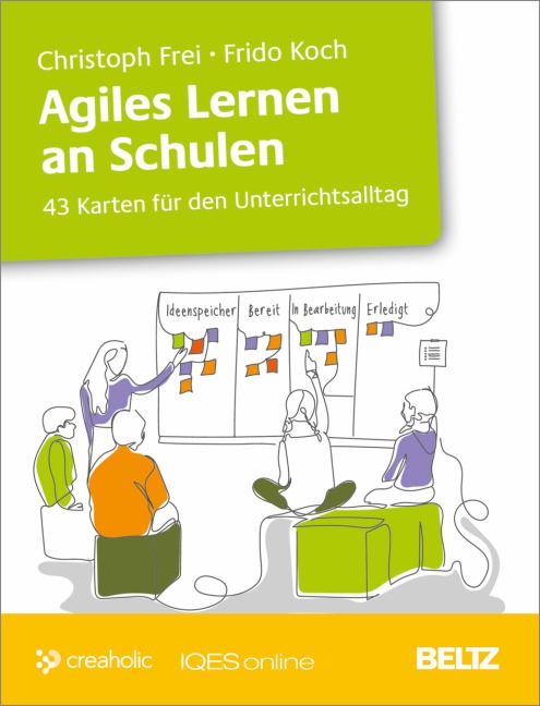 Agiles Lernen an Schulen - Christoph Frei, Frido Koch
