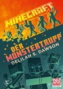 Minecraft - Der Monstertrupp - Delilah S. Dawson